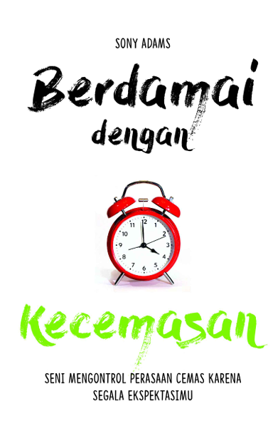 Berdamai Dengan Kecemasan